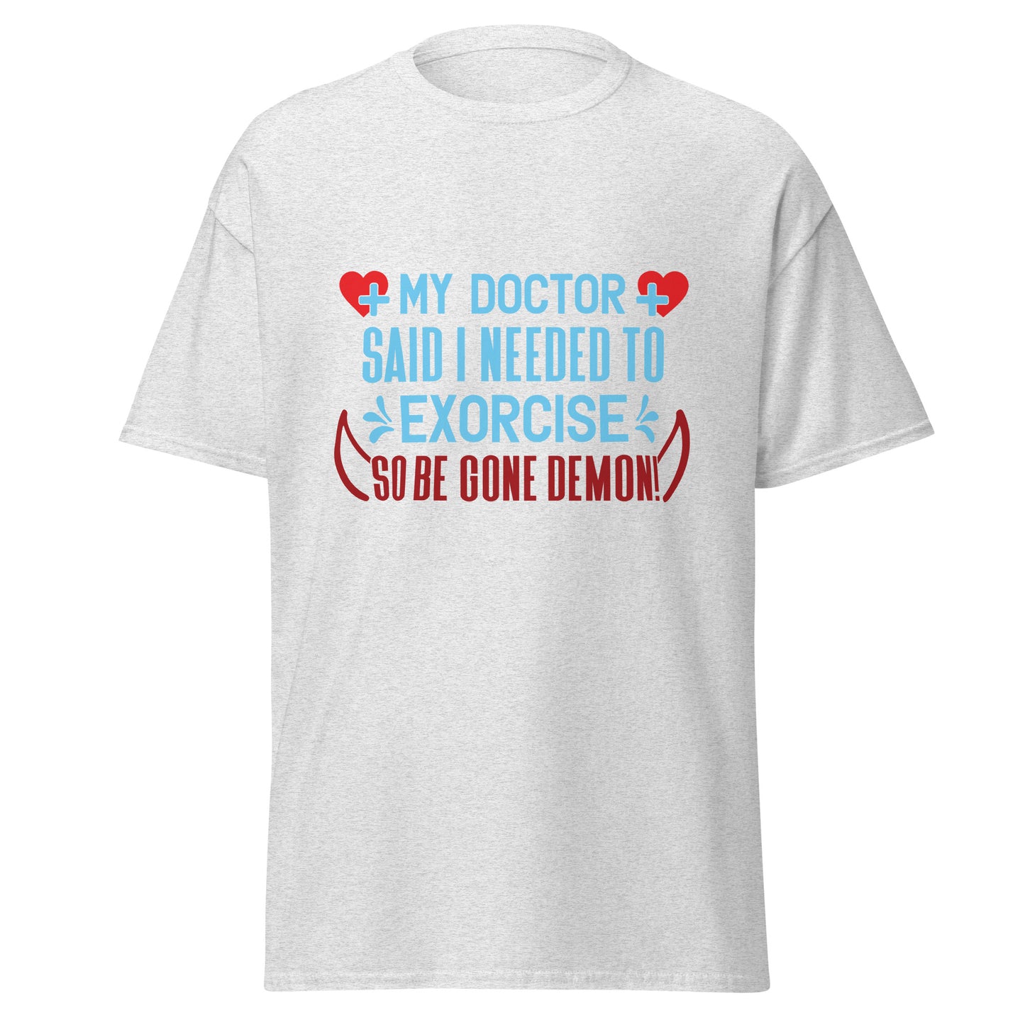 Funny anti-exercise t-shirt with humorous text about exorcise and demons in blue and red