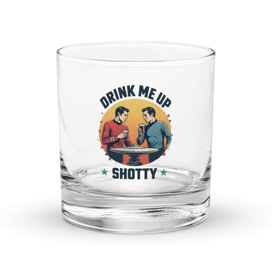 Fantasy Tees Plus sci-fi themed whiskey glass with Drink Me Up Shotty design and Star Trek characters